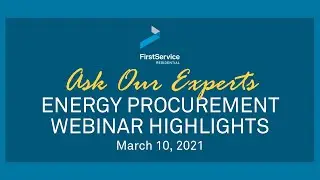 Ask Our Experts: Delivering Value Through Energy Procurement
