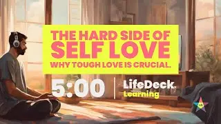 Become TOUGHER with THIS understanding...  |  LifeDeck&reg; Learning