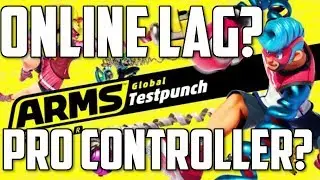 Does ARMS Lag Online? Pro Controller Vs Joy Cons - (Nintendo ARMS Testpunch Discussion)