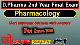 Dpharma 2nd year pharmacology important questions for exam 2025// pharmacology questions and answer
