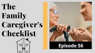 The Family Caregiver's Checklist