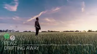 FEWZ - Drifting Away
