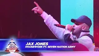 Jax Jones - &lsquo;House Work / Seven Nation Army&rsquo; - (Live At Capital&rsquo;s Jingle Bell Ball 2017)