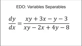 19. dy/dx=(xy+3x-y-3)/(xy-2x+4y-8) | Ejercicios 2.2 Problema 19 Zill | Variables separables