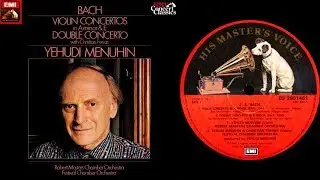 J.S.Bach - Violin Concerto in A minor (Menuhin) (#vinyl: Nagaoka MP-300, Graham Slee, Yamaha PX-3)