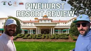 PINEHURST RESORT REVIEW!