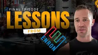ENRON SCANDAL FINAL EPISODE: Lessons From Enron; How Smart People Let It Happen