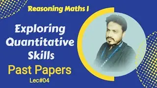 Exploring Quantitative Skills || Past Papers || Reasoning Maths I || URCG 5120