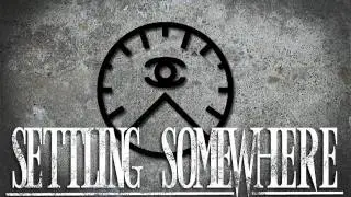 Settling Somewhere - SUPERBIA - NEW SONG 2011