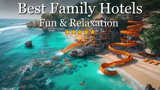 Top 10 Family-Friendly Hotels with Epic Kids&rsquo; Areas [2025 Guide]