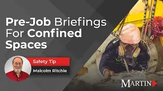 Pre-Job Briefings for Permit-Required Confined Spaces | martinsupply.com