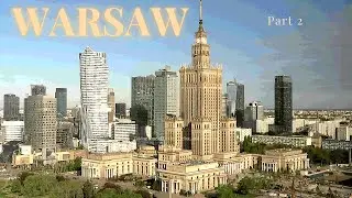 Tour of Warsaw part 2