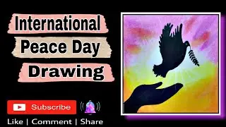 International Peace Day Drawing | World Peace Day Poster Drawing | Easy Step By Step |