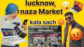 Naza market ka kala sach 😡#trending #lucknowcity #nazamarket #viralshorts #computer #laptop 