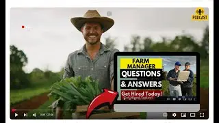 Farm Manager Interview Questions and Answers | How To Ace Your Job Interview Successfully