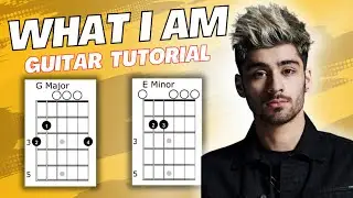 What I Am Zayn Guitar Tutorial