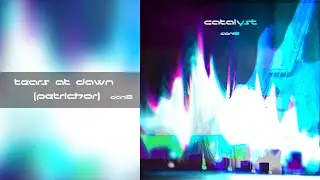 daniB - Tears at Dawn (Petrichor)