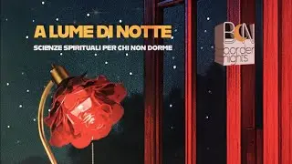 A LUME DI NOTTE: Scienze spirituali per chi NON DORME - DAGON LORAI