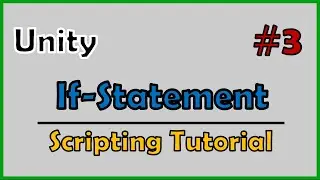 Unity: If-Statement programmieren | #3 Scripting Tutorial