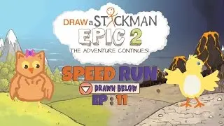 Draw a Stickman: Epic 2 - The Drawn Below SPEED RUN [Let's Play Draw a Stickman Epic 2 Part 11]