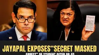 Rubio Under Fire Jayapal Exposes &ldquo;Secret Masked Arrest&rdquo; of Student After Op Ed