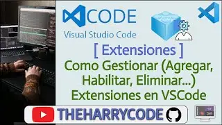 Curso de VSCode | (Extensiones) Como Gestionar (Añadir, Habilitar, Eliminar..) Extensiones en VSCode