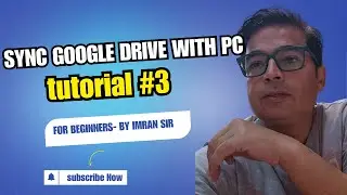 How to sync Google Drive on PC | Google Drive Tutorials | ImrankVlogs