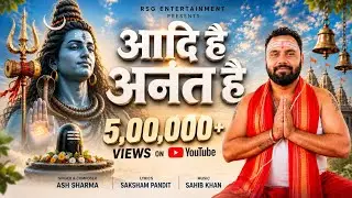 You are the beginning and the end, you are a great mantra. Shiv bhajan | Ash Sharma | Official Music Video | 