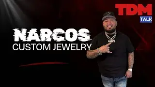 TDM Talk | Narcos Custom Jewelry рассказывает о ювелирных играх, путешествиях, спортсменах-студен...