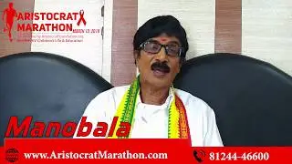 Aristocrat Marathon 2019 |  Mano Bala | Actor, Director