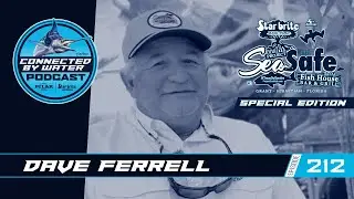 Dave Ferrell | Episode 212 | Star brite's Project SeaSafe Clean Water Collective Series