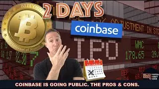 COINBASE IPO IS ALMOST HERE. HERE'S THE GOOD & THE BAD.