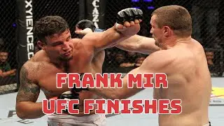 Frank Mir UFC Finishes