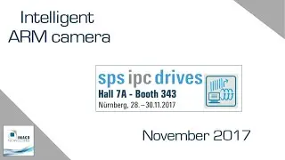 Intelligent ARM camera | sps ipc drives, Germany 2017