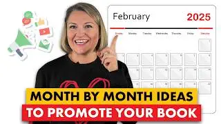 Month-by-Month Book Promotion Ideas: Keep Your Book Marketing Fresh All Year!
