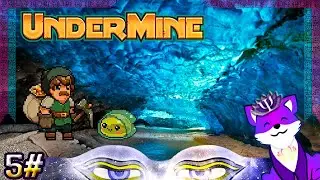 UnderMine - v0.7 ⦓☸⦔ ⥽ᛝ5⥼ () ⚜2020⚜ Стрим прохождение на русском