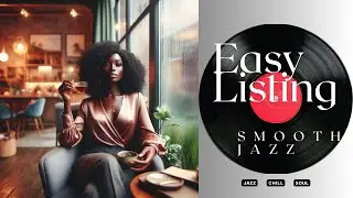 Uninterrupted Smooth Jazz Mix | Easy Listening Instrumental Continuous & Uninterrupted Music
