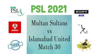 Multan Sultans vs Islamabad United Match Prediction | PSL 2021 Match 30 | Dream11 Team Prediction