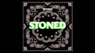 TREATED CREW - STONED