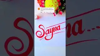 Sayna name art ll #calligraphy #youtubeshorts #shortsfeed #shorts #short