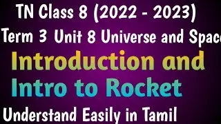 Introduction and Intro to Rocket| Class 8 Science Term 3 Unit 8 @deepikasciencecorner