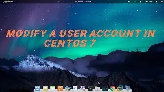 modify user account in centos 7