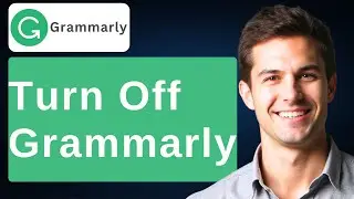 How To Turn Off Grammarly [2026 Guide]