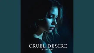 Cruel Desire