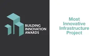Most Innovative Infrastructure Project