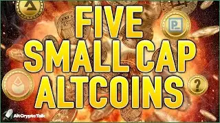 5 SMALL CAP CRYPTO GEMS WITH INSANE POTENTIAL!