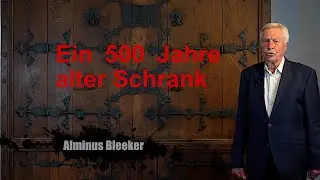 Das Museum Uelzen - ein ca. 500 Jahre alter Schrank