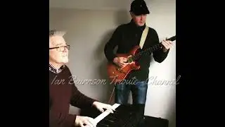 Ian Bairnson and Richard Cottle Blues Jam