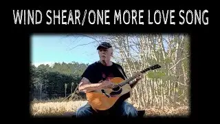 Wind Shear/One More Love Song