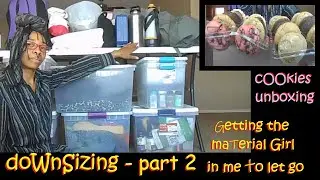 dOwnSizing PART 2 * Letting Go | Material Girl Lets Go of Attachment | Unboxing Cookies 먹방 Mukbang